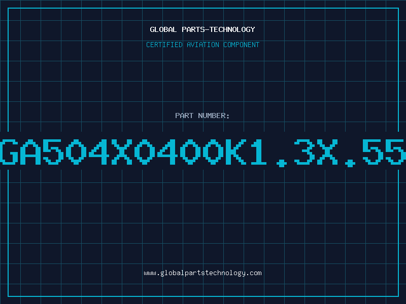 Aviation Part GA504X0400K1.3X.55