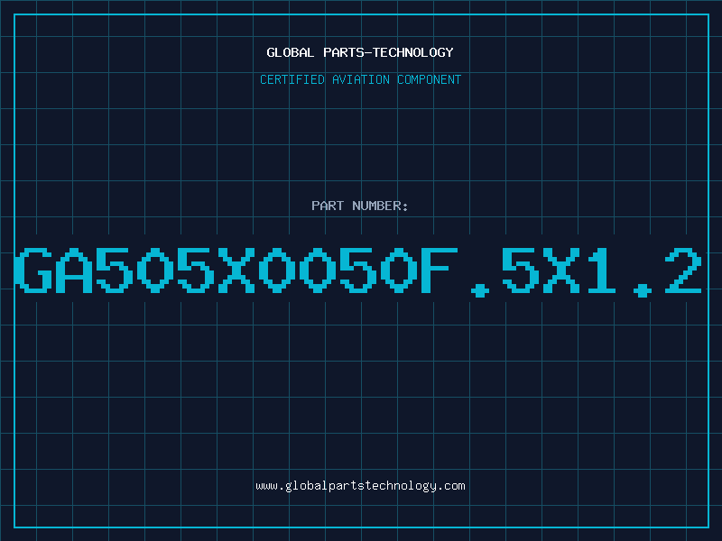 Aviation Part GA505X0050F.5X1.2