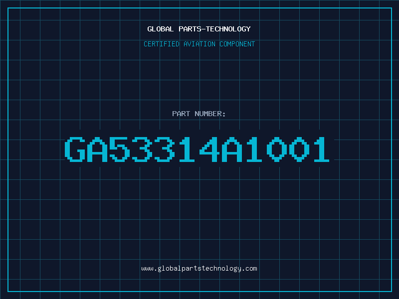 Aviation Part GA53314A1001