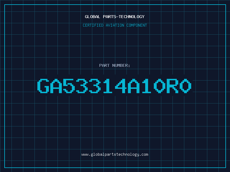 Aviation Part GA53314A10R0