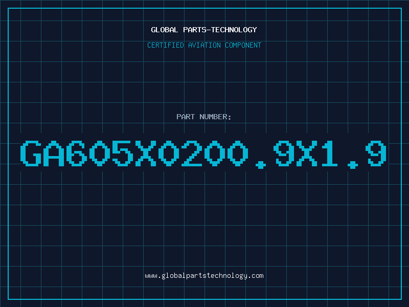 Aviation Part GA605X0200.9X1.9