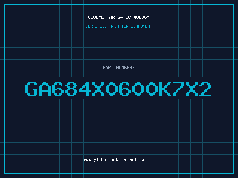 Aviation Part GA684X0600K7X2