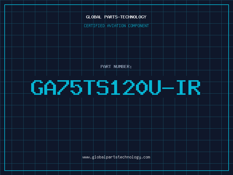 Aviation Part GA75TS120U-IR