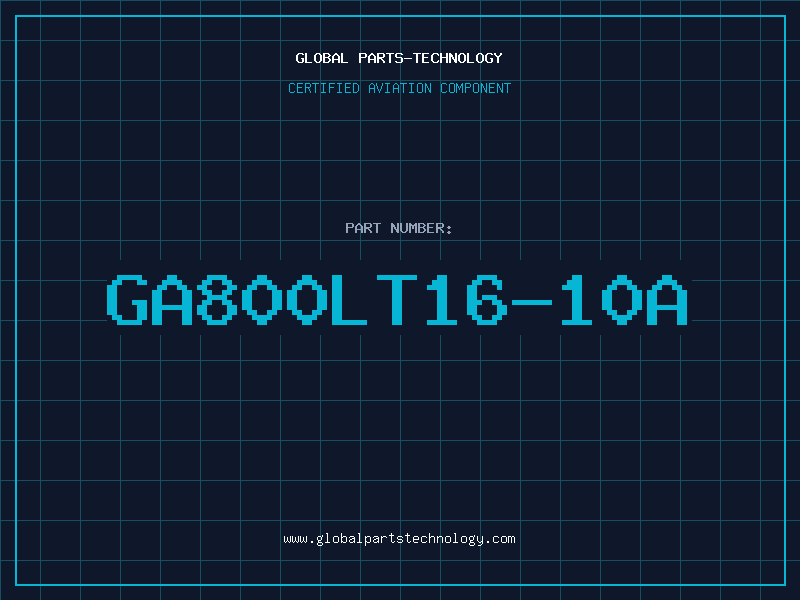 Aviation Part GA800LT16-10A