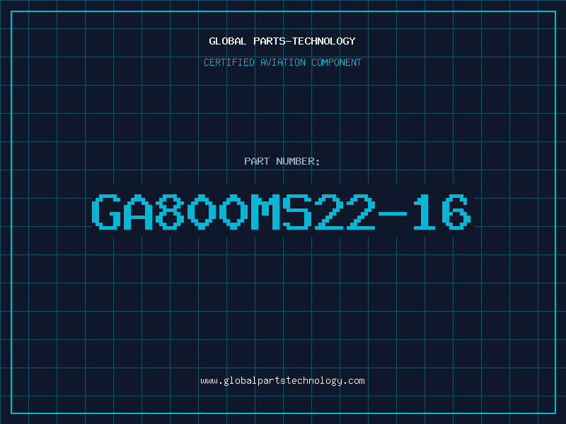 Aviation Part GA800MS22-16