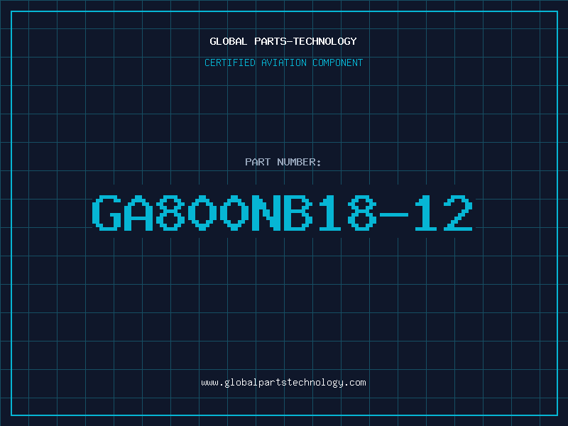 Aviation Part GA800NB18-12