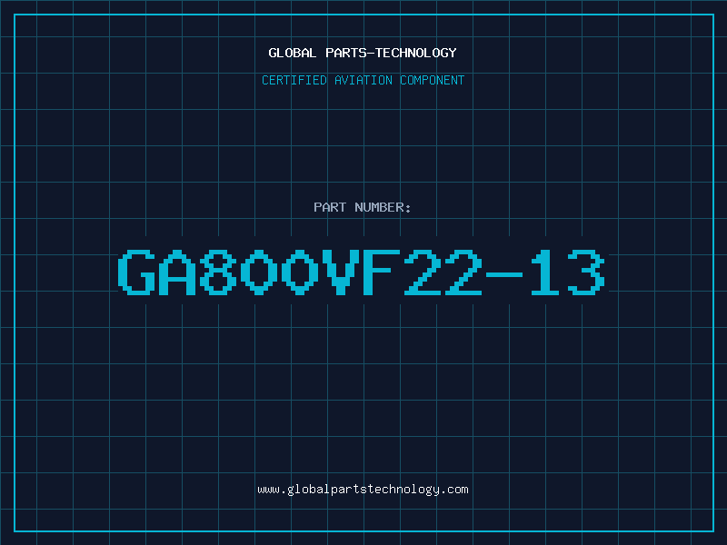 Aviation Part GA800VF22-13