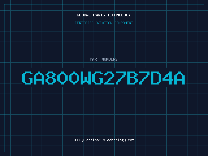 Aviation Part GA800WG27B7D4A
