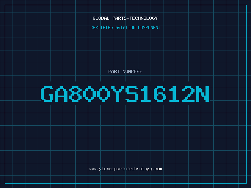 Aviation Part GA800YS1612N