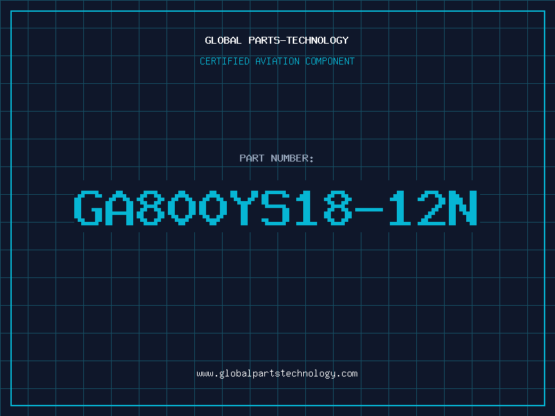 Aviation Part GA800YS18-12N