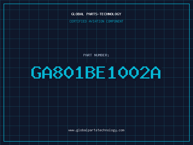Aviation Part GA801BE1002A