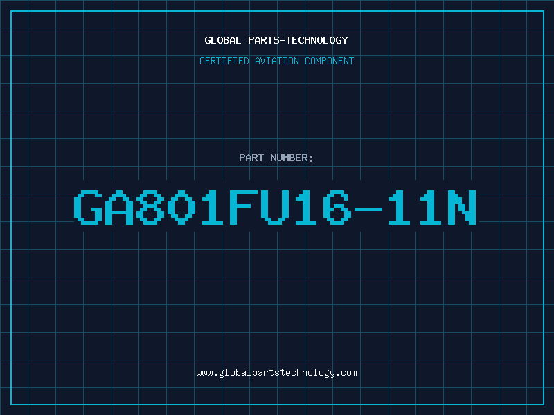 Aviation Part GA801FU16-11N