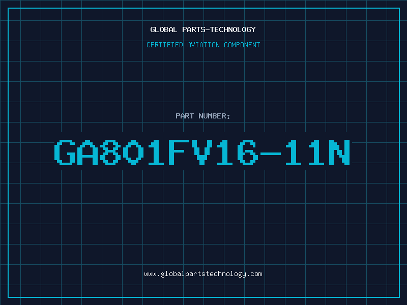 Aviation Part GA801FV16-11N