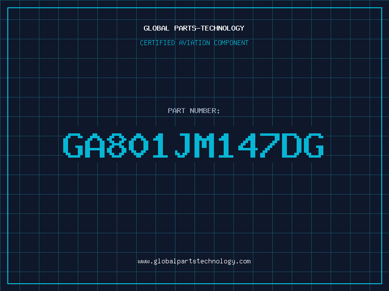 Aviation Part GA801JM147DG
