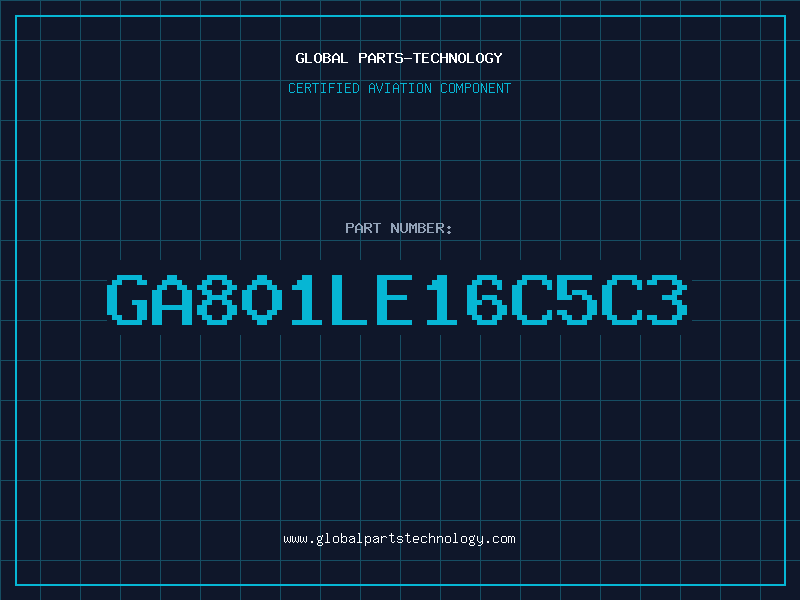 Aviation Part GA801LE16C5C3