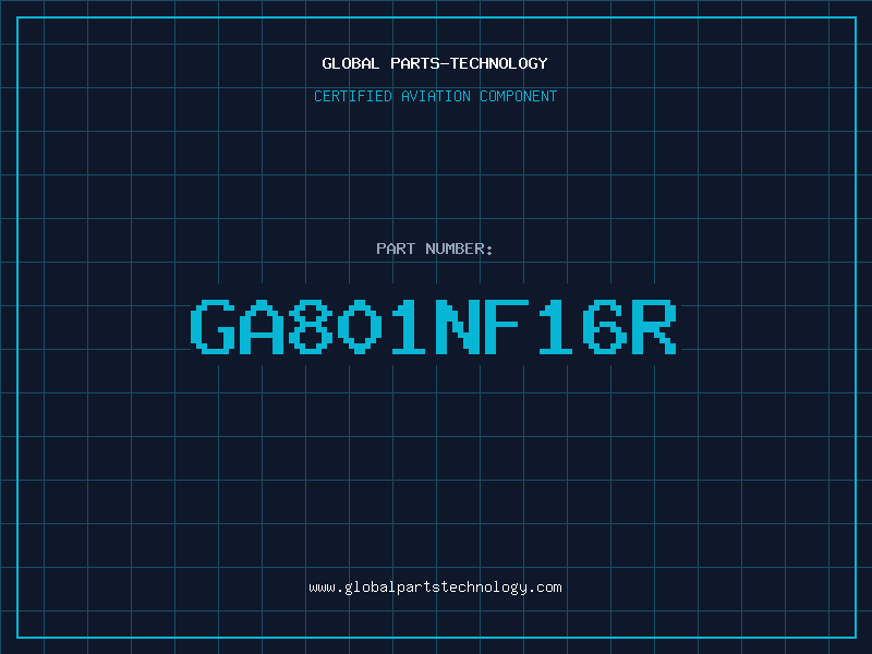 Aviation Part GA801NF16R