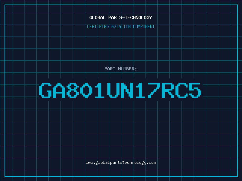 Aviation Part GA801UN17RC5