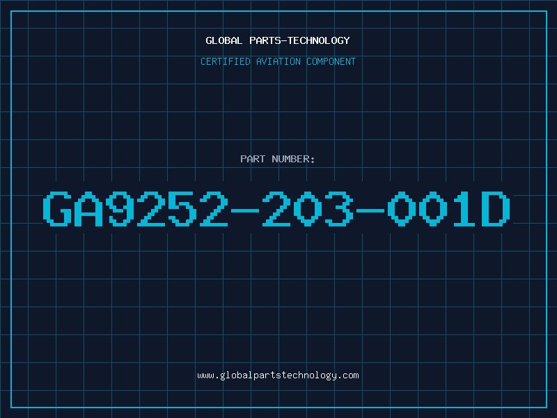 Aviation Part GA9252-203-001D