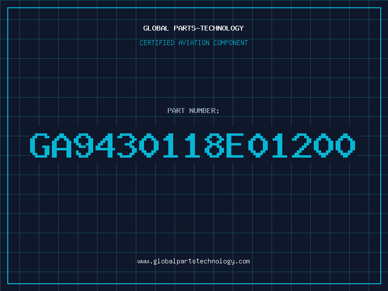 Aviation Part GA9430118E01200