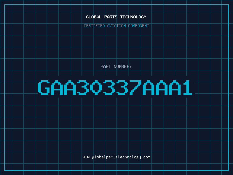 Aviation Part GAA30337AAA1