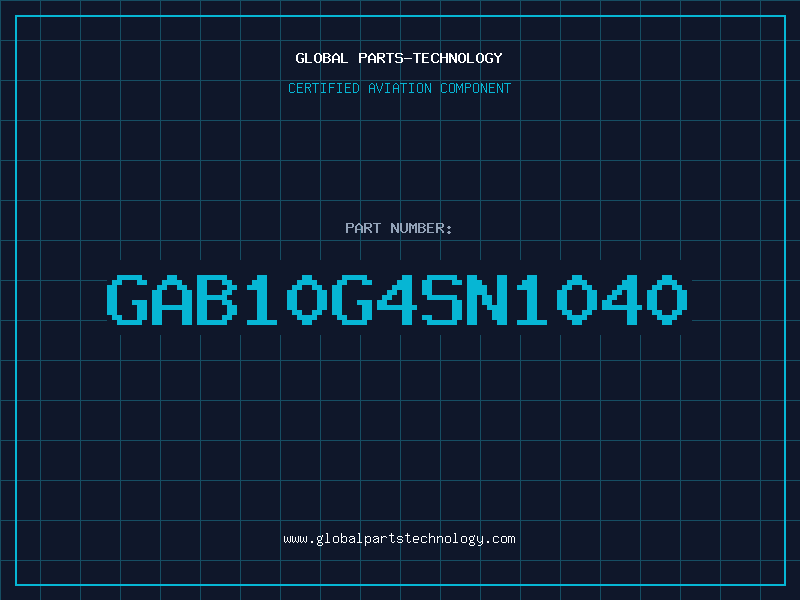 Aviation Part GAB10G4SN1040