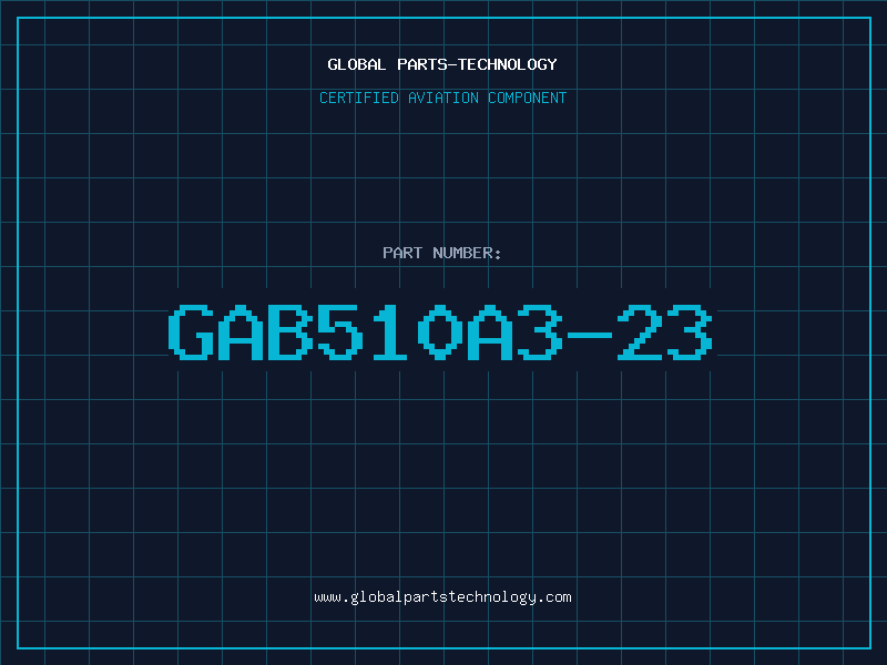 Aviation Part GAB510A3-23