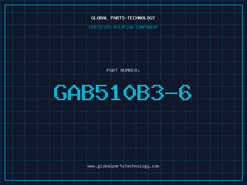 Aviation Part GAB510B3-6