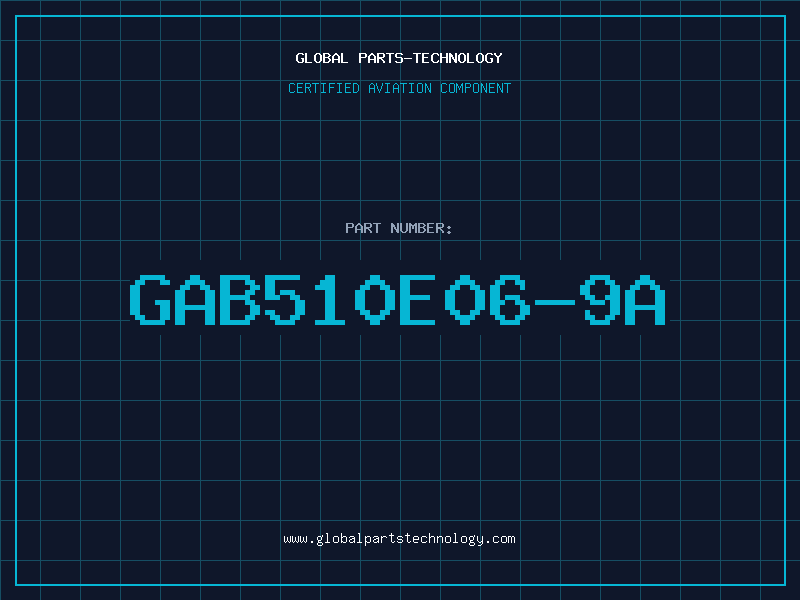 Aviation Part GAB510E06-9A