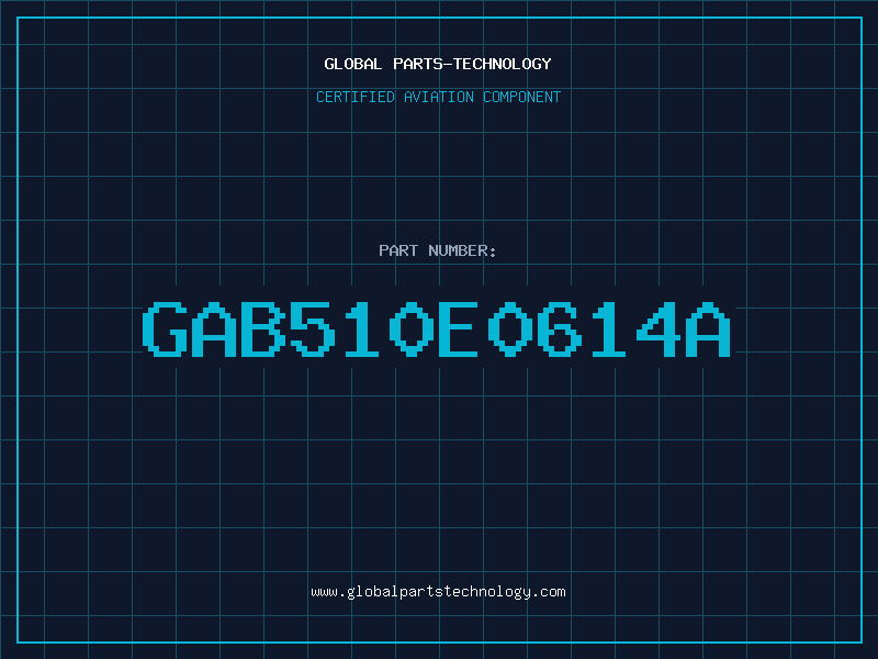 Aviation Part GAB510E0614A