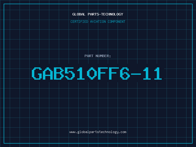 Aviation Part GAB510FF6-11