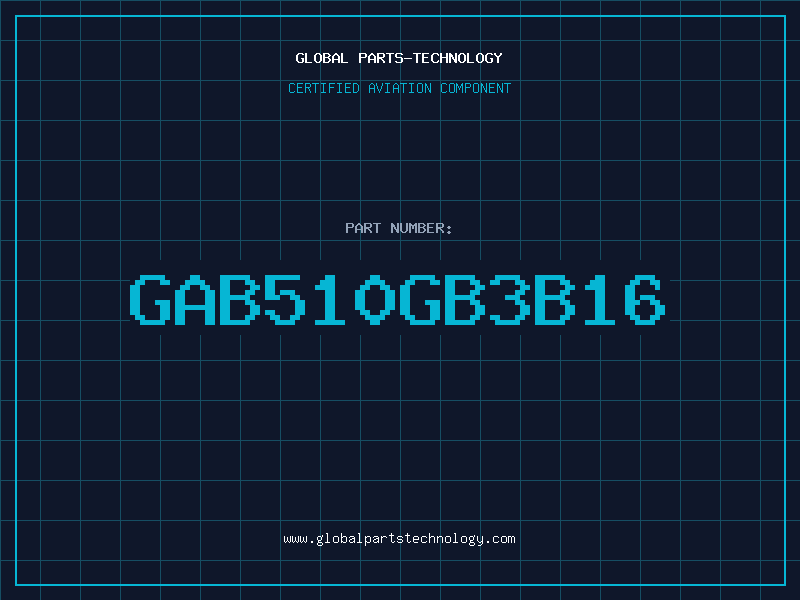 Aviation Part GAB510GB3B16