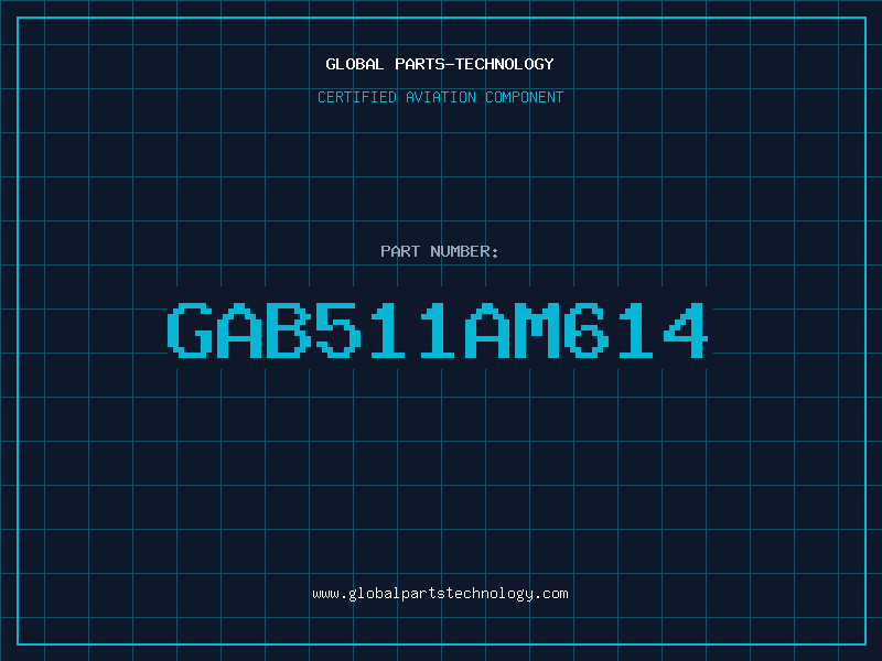 Aviation Part GAB511AM614