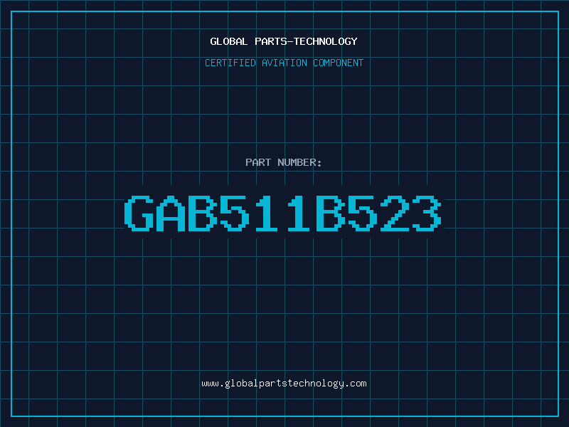 Aviation Part GAB511B523