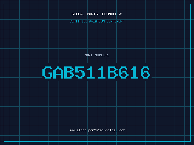 Aviation Part GAB511B616