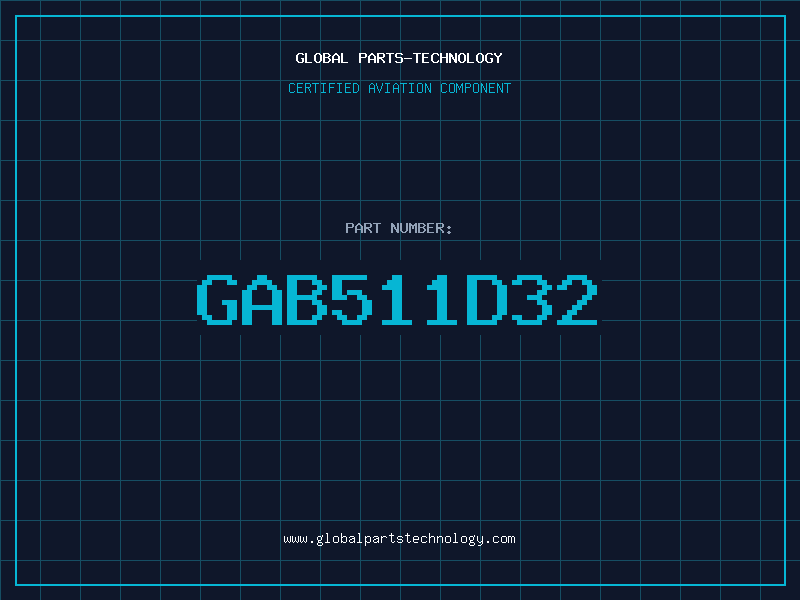 Aviation Part GAB511D32