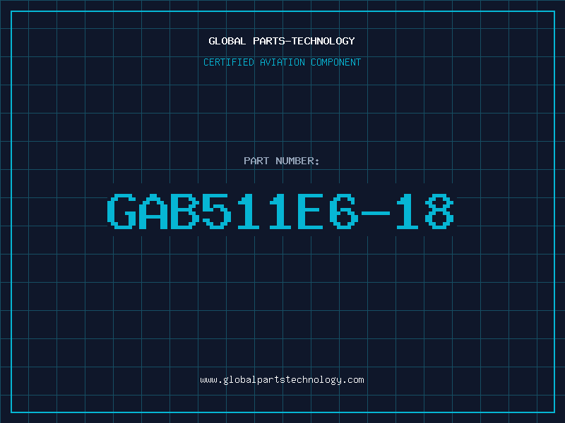Aviation Part GAB511E6-18