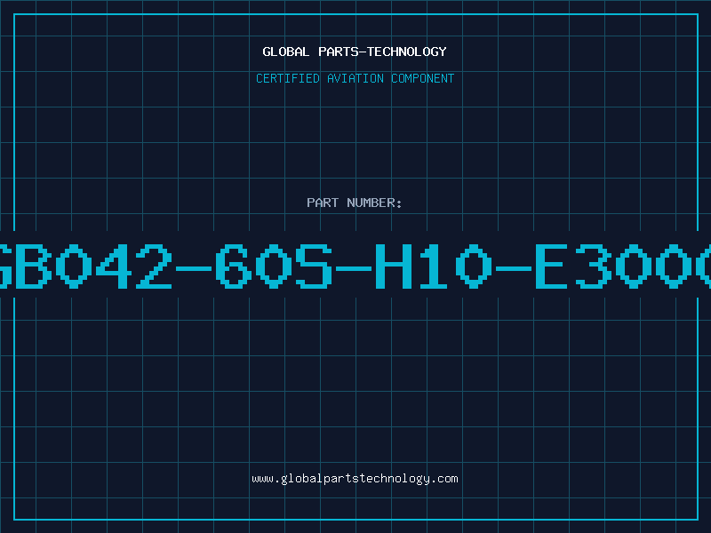 Aviation Part GB042-60S-H10-E3000