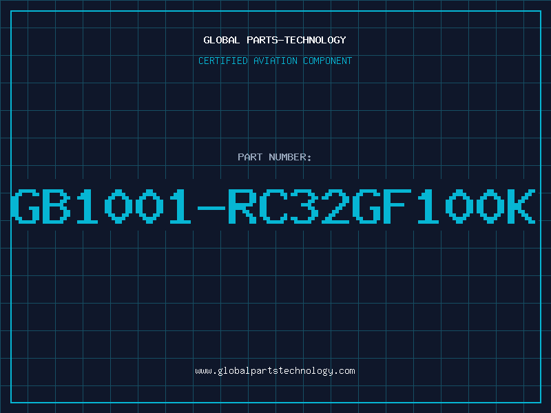Aviation Part GB1001-RC32GF100K