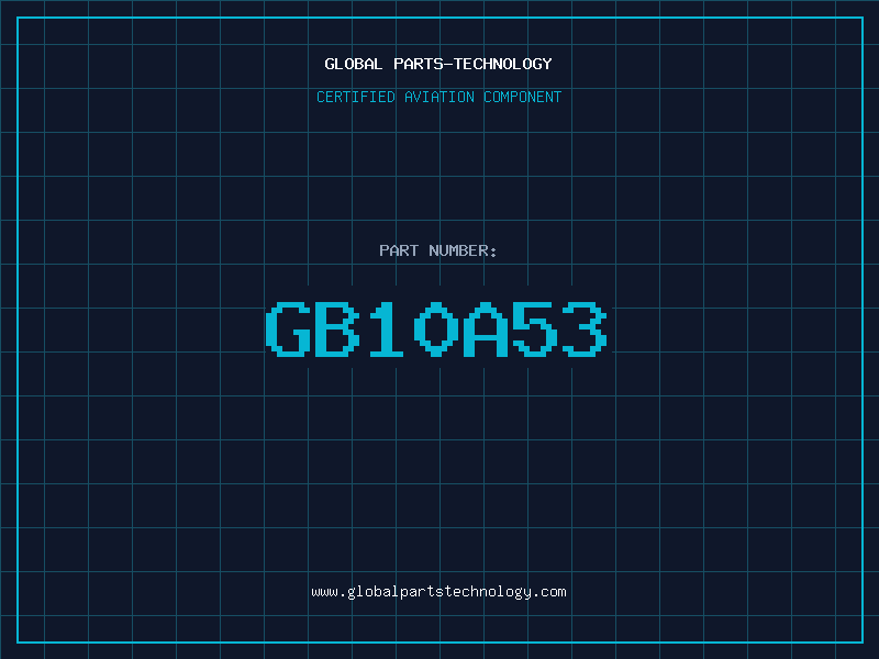 Aviation Part GB10A53