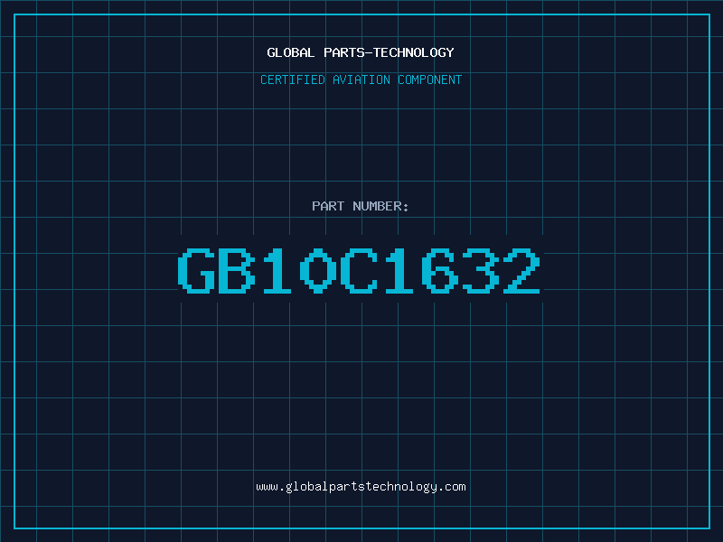 Aviation Part GB10C1632