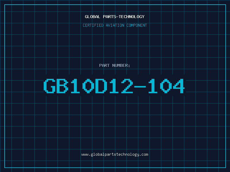 Aviation Part GB10D12-104