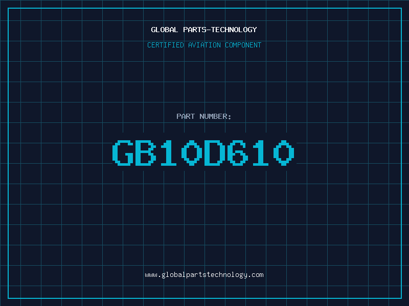 Aviation Part GB10D610