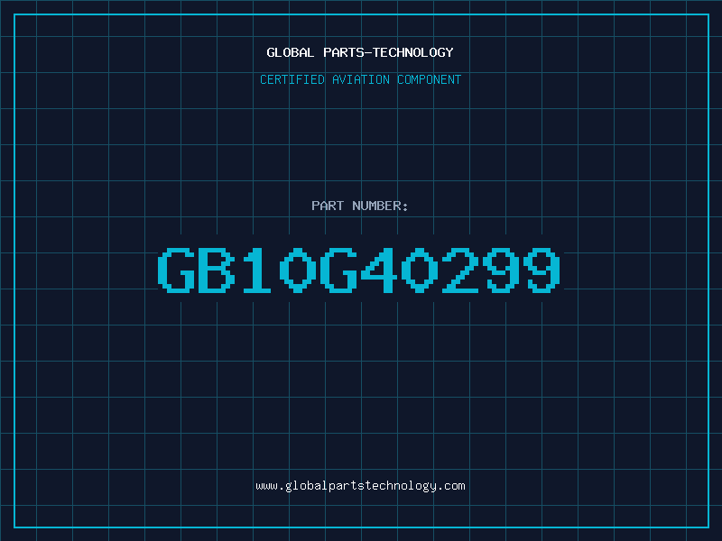 Aviation Part GB10G40299