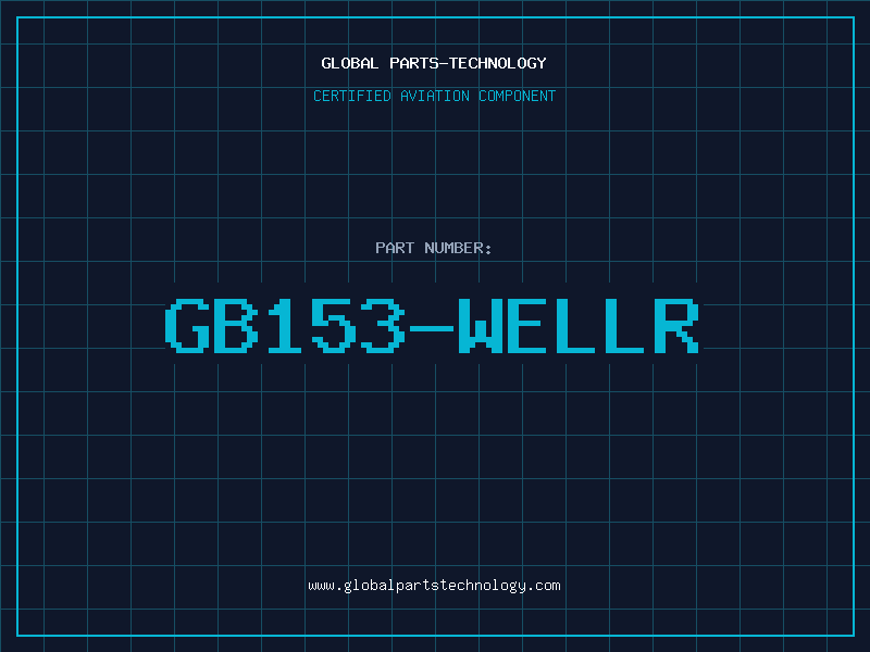 Aviation Part GB153-WELLR