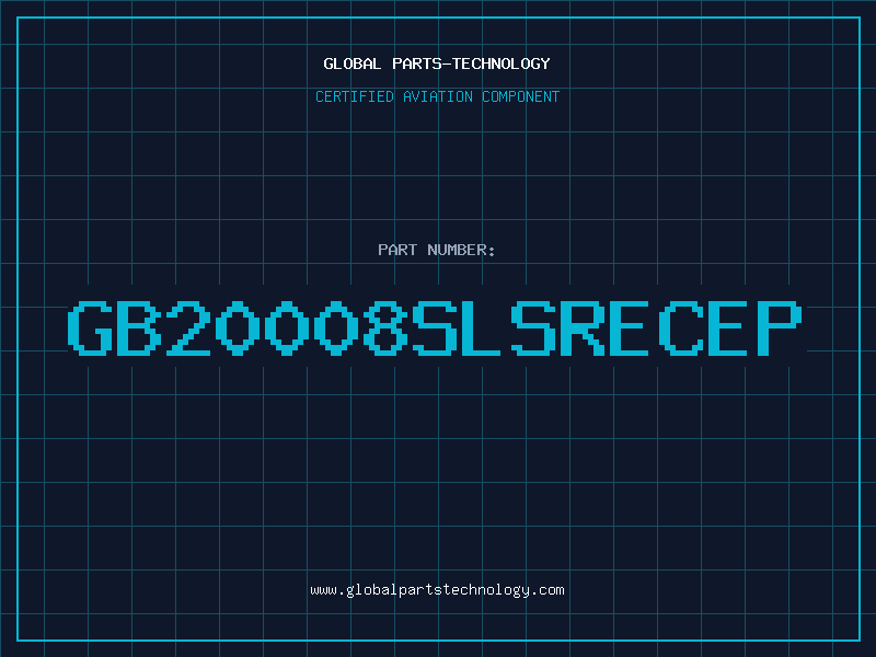 Aviation Part GB20008SLSRECEP