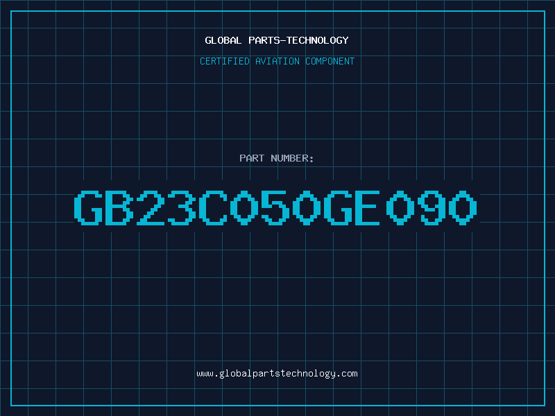 Aviation Part GB23C050GE090