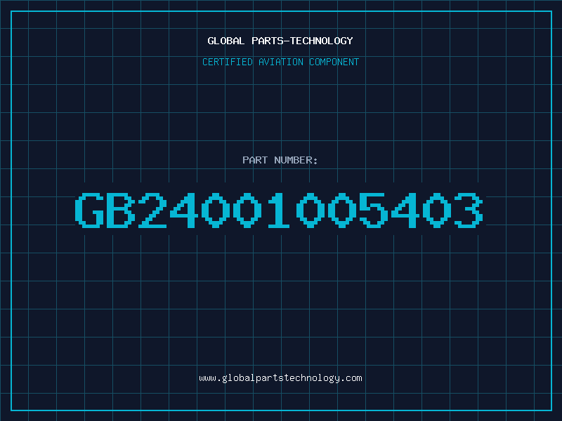Aviation Part GB24001005403