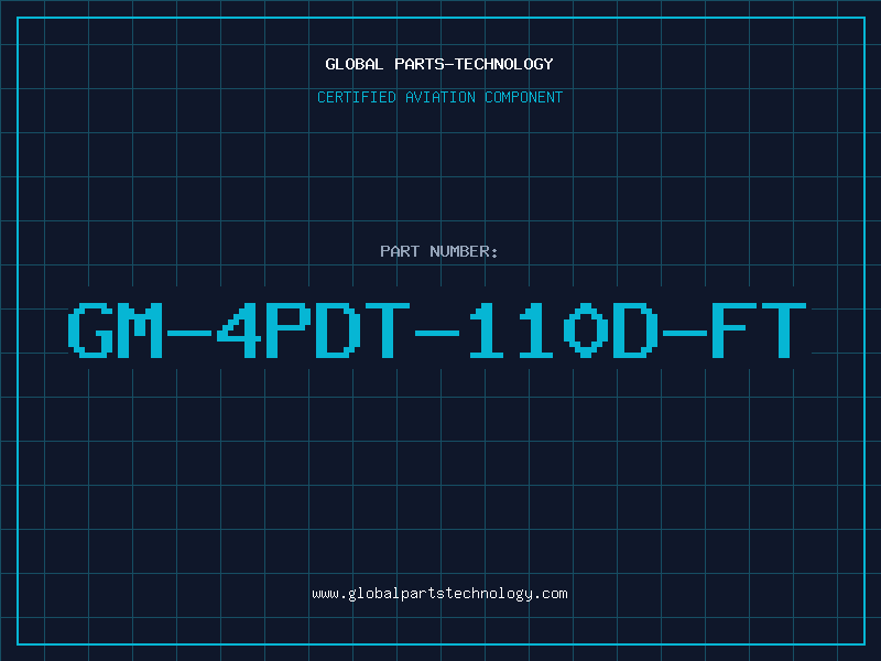 Aviation Part GM-4PDT-110D-FT