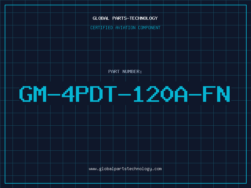 Aviation Part GM-4PDT-120A-FN