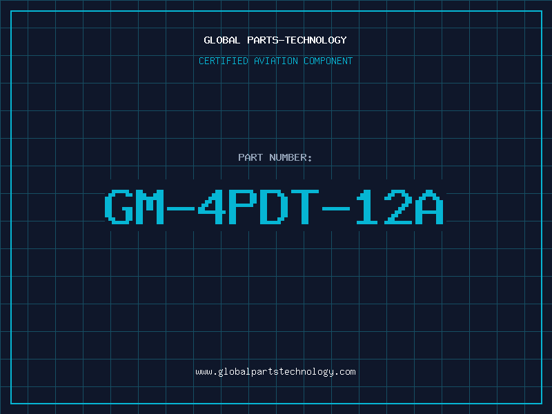 Aviation Part GM-4PDT-12A